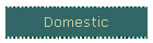 Domestic