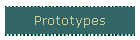 Prototypes